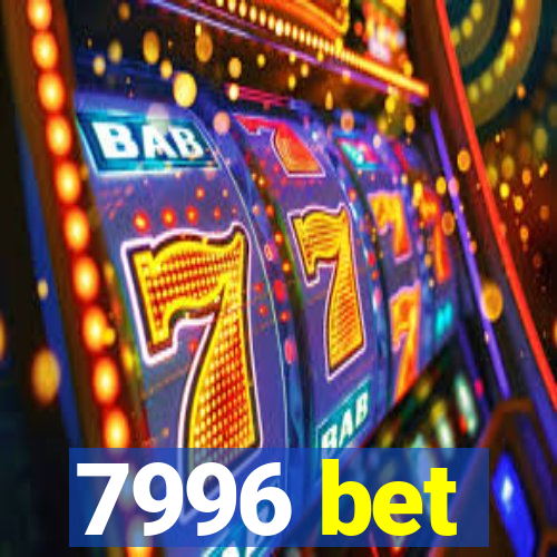 7996 bet